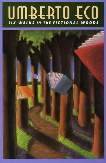 Six Walks in the Fictional Woods, Paperback / softback Book