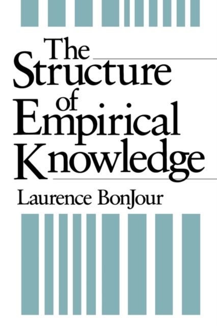 The Structure of Empirical Knowledge, Paperback / softback Book