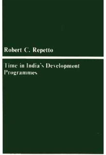 Time in India's Development Programmes, Hardback Book