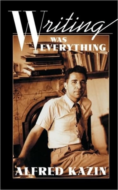 Writing Was Everything, Paperback / softback Book
