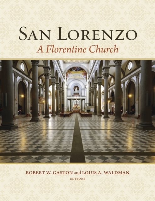 San Lorenzo : A Florentine Church, Hardback Book