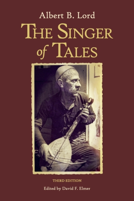 The Singer of Tales : Third Edition, Paperback / softback Book