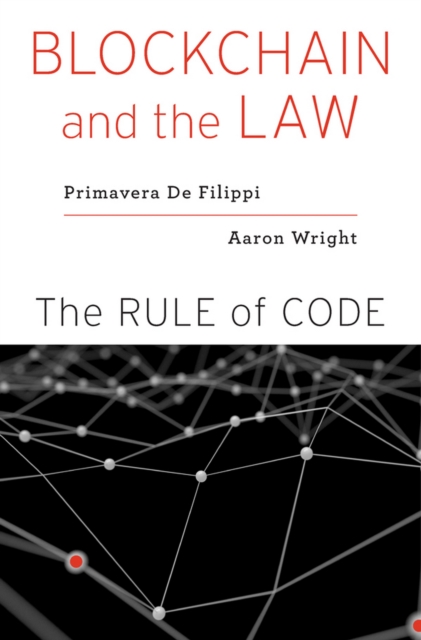 Blockchain and the Law : The Rule of Code, EPUB eBook