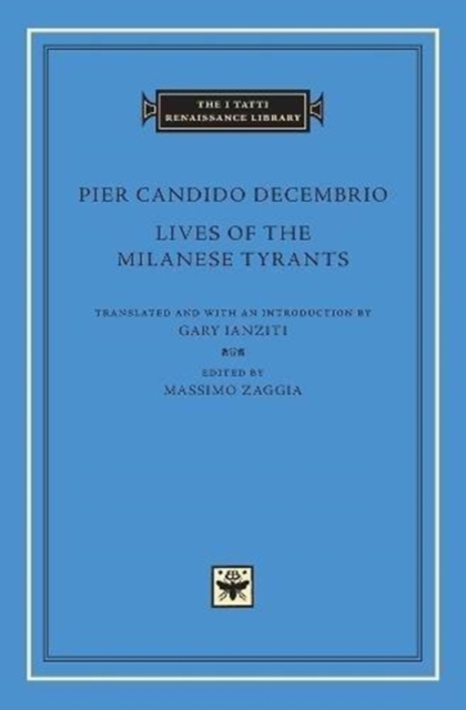 Lives of the Milanese Tyrants, Hardback Book