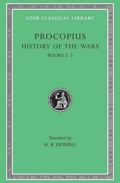 History of the Wars, Volume I : Books 1–2, Hardback Book