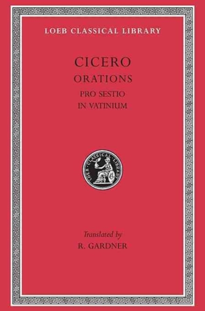 Pro Sestio. In Vatinium, Hardback Book