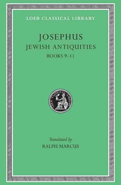 Jewish Antiquities, Volume IV : Books 9-11, Hardback Book
