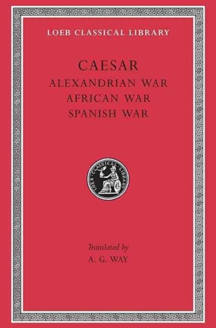Alexandrian War. African War. Spanish War, Hardback Book