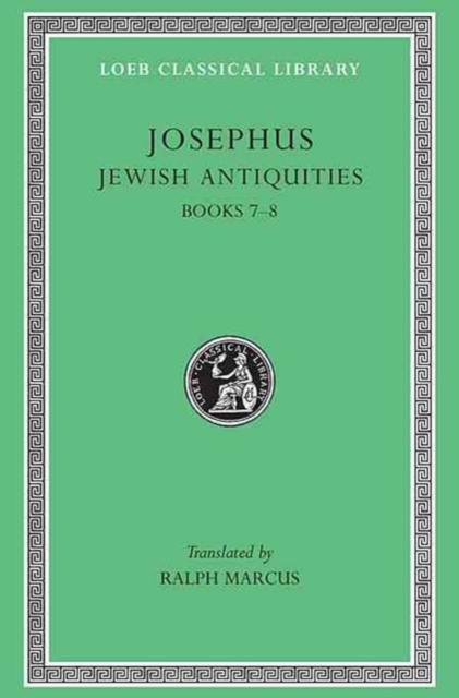 Jewish Antiquities, Volume III : Books 7-8, Hardback Book