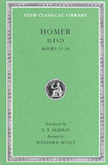 Iliad, Volume II : Books 13–24, Hardback Book