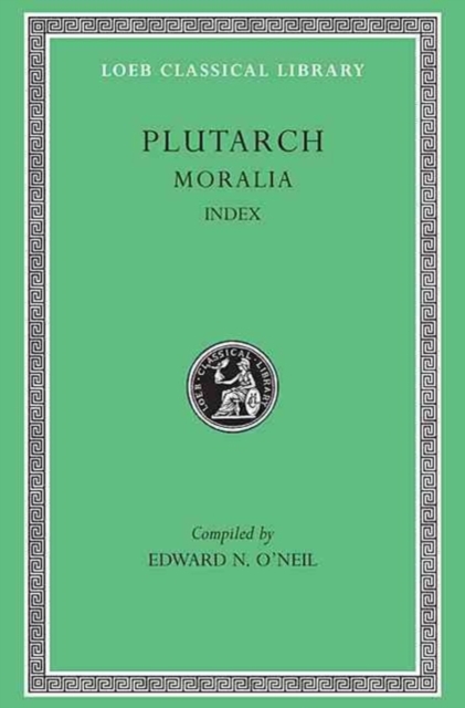 Moralia, Volume XVI : Index, Hardback Book