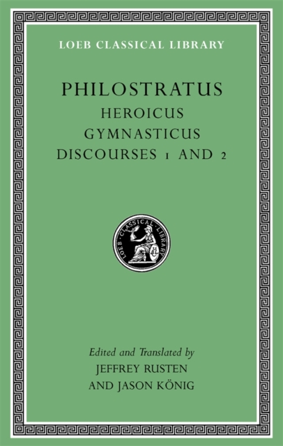Heroicus. Gymnasticus. Discourses 1 and 2, Hardback Book