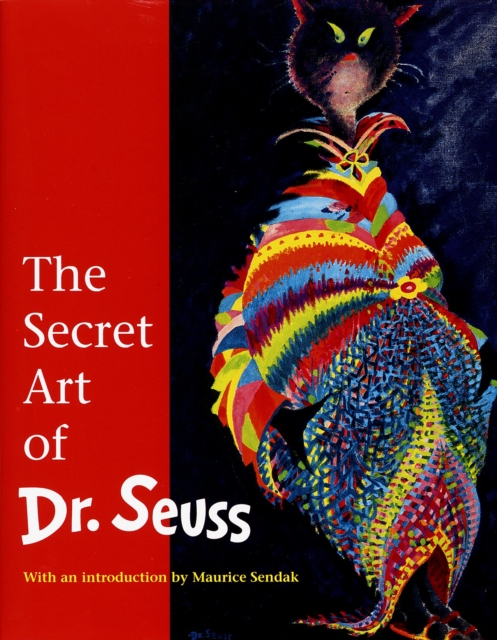 The Secret Art of Dr. Seuss, Hardback Book