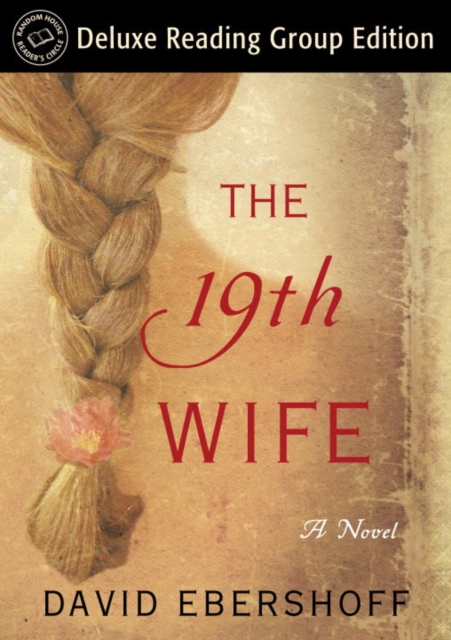 19th Wife (Random House Reader's Circle Deluxe Reading Group Edition), EPUB eBook