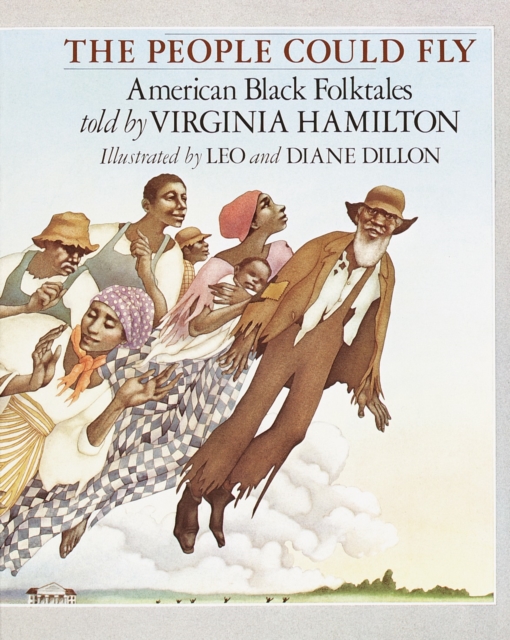 The People Could Fly : American Black Folktales, Paperback / softback Book