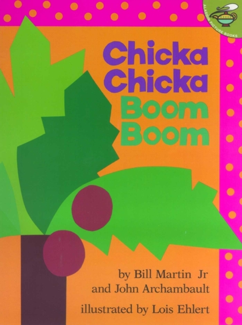 Chicka Chicka Boom Boom, Paperback / softback Book