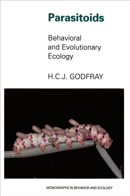 Parasitoids : Behavioral and Evolutionary Ecology, Paperback / softback Book