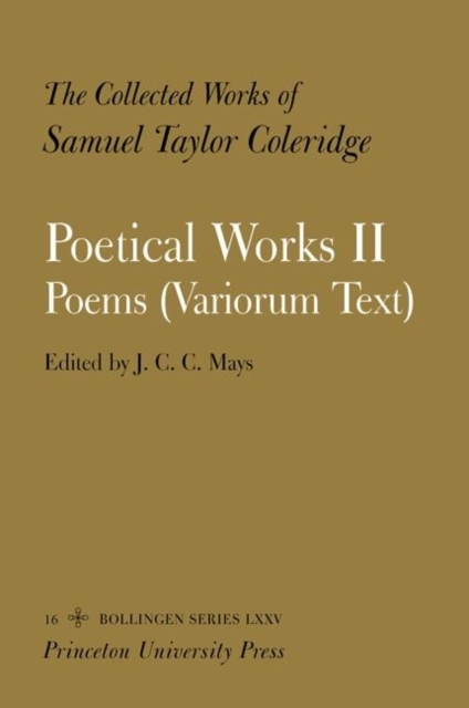 The Collected Works of Samuel Taylor Coleridge, Vol. 16, Part 2 : Poetical Works: Part 2. Poems (Variorum Text) (Two volume set), Hardback Book
