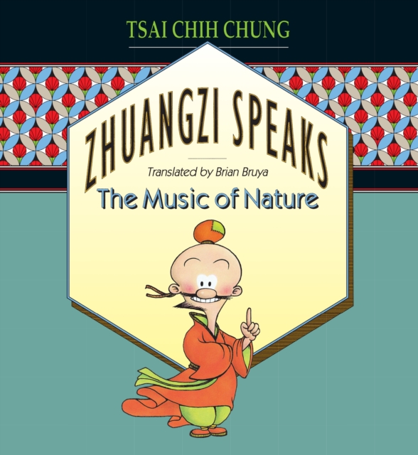 Zhuangzi Speaks : The Music of Nature, Paperback / softback Book