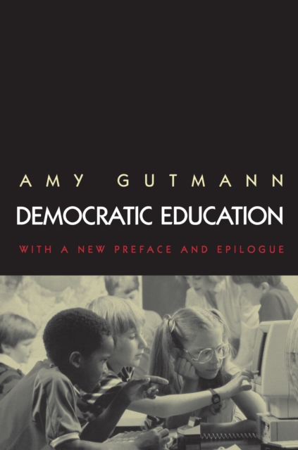 Democratic Education : Revised Edition, Paperback / softback Book