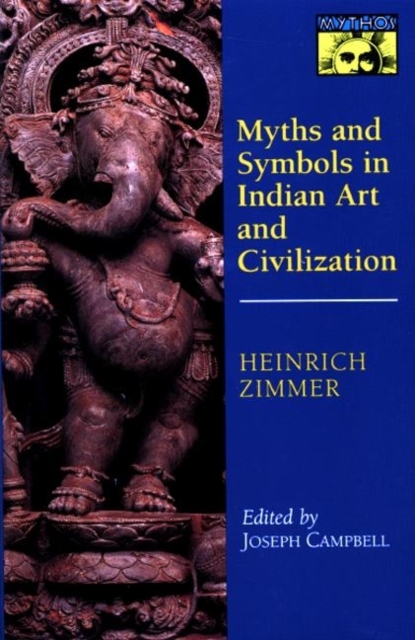Myths and Symbols in Indian Art and Civilization, Paperback Book