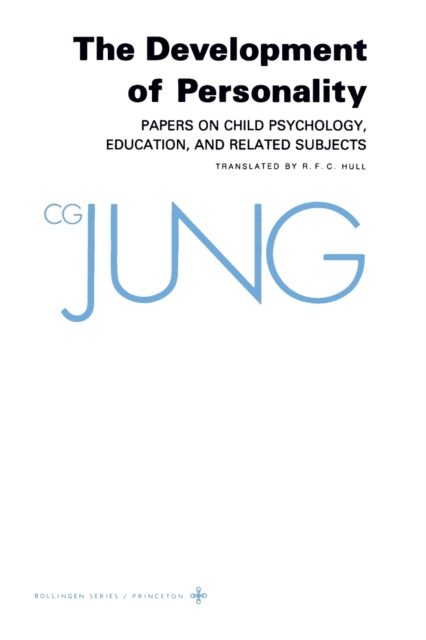 Collected Works of C.G. Jung, Volume 17: Development of Personality, Paperback Book