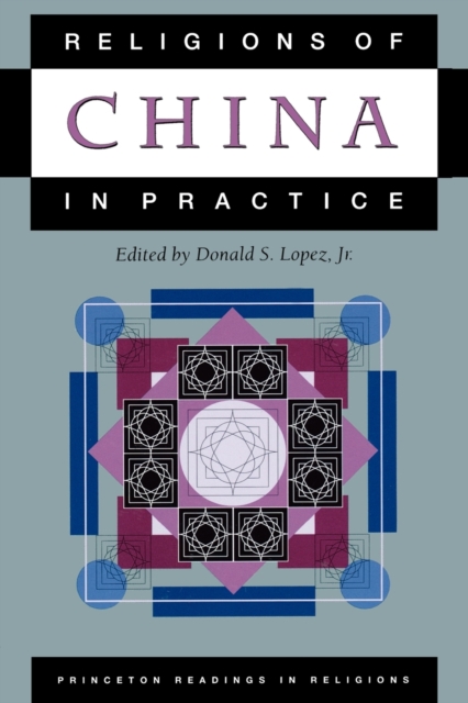 Religions of China in Practice, Paperback / softback Book