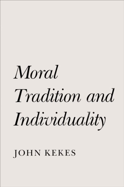 Moral Tradition and Individuality, Paperback / softback Book