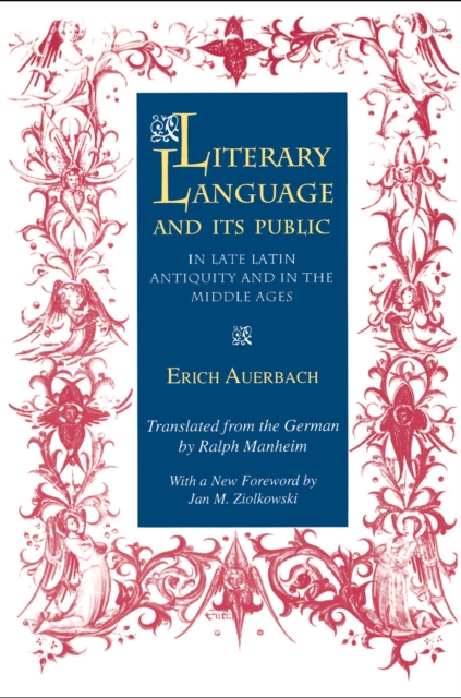 Literary Language and Its Public in Late Latin Antiquity and in the Middle Ages, Paperback / softback Book