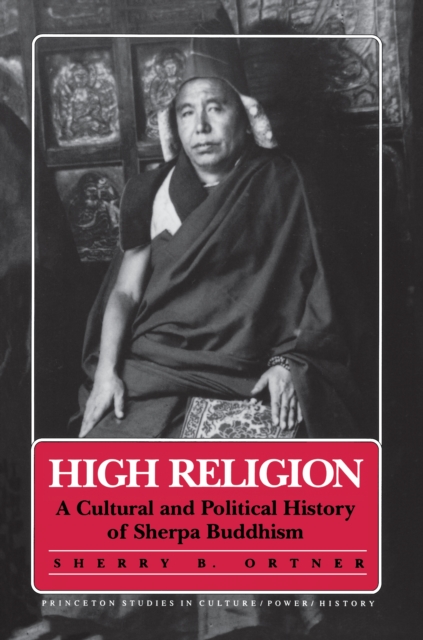 High Religion : A Cultural and Political History of Sherpa Buddhism, Paperback / softback Book