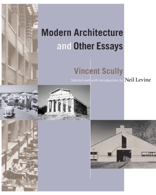 Modern Architecture and Other Essays, Paperback / softback Book
