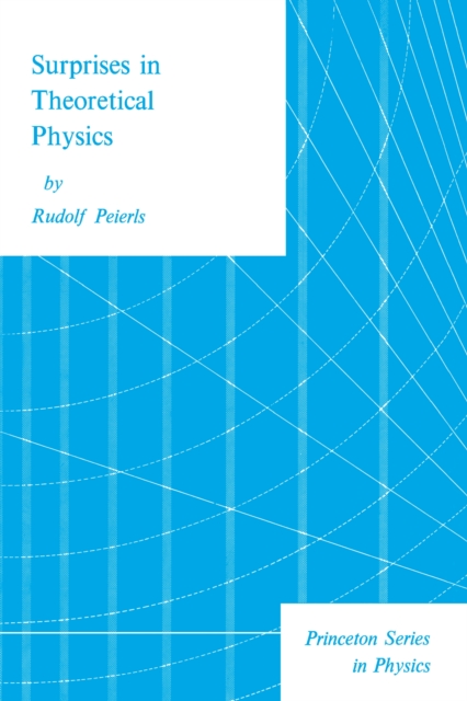Surprises in Theoretical Physics, Paperback / softback Book