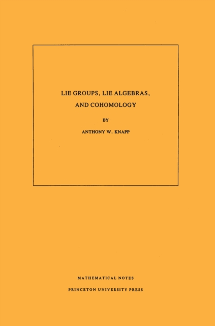 Lie Groups, Lie Algebras, and Cohomology. (MN-34), Volume 34, Paperback / softback Book