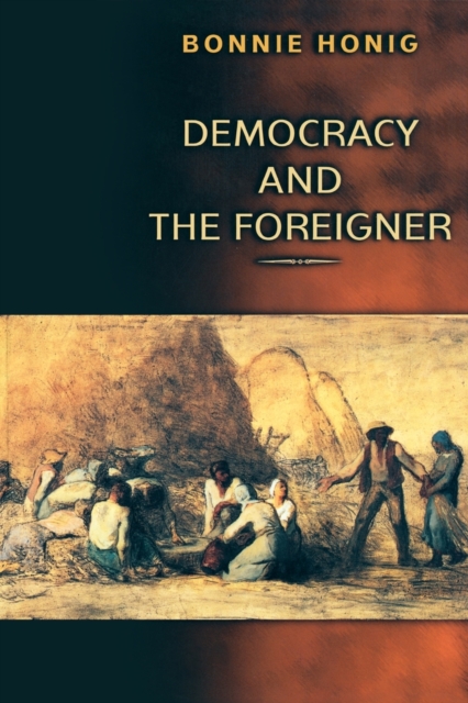 Democracy and the Foreigner, Paperback / softback Book