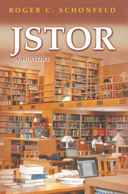 JSTOR : A History, Hardback Book