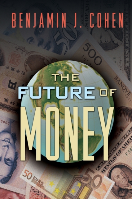 The Future of Money, Paperback / softback Book