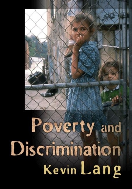 Poverty and Discrimination, Hardback Book