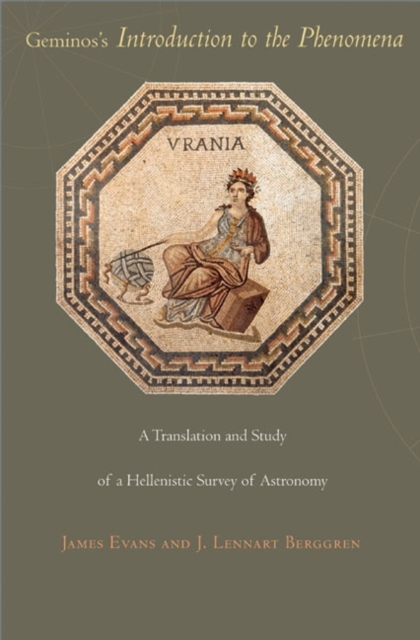 Geminos's Introduction to the Phenomena : A Translation and Study of a Hellenistic Survey of Astronomy, Hardback Book