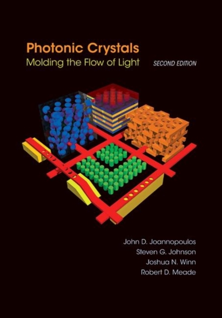 Photonic Crystals : Molding the Flow of Light - Second Edition, Hardback Book