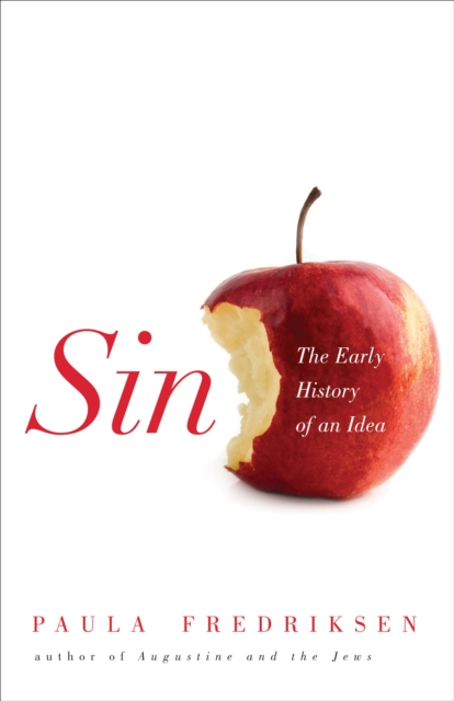 Sin : The Early History of an Idea, Hardback Book