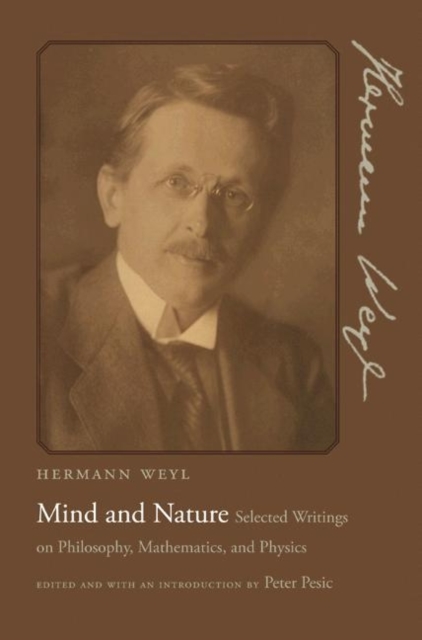 Mind and Nature : Selected Writings on Philosophy, Mathematics, and Physics, Hardback Book