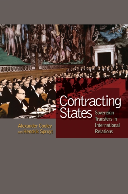 Contracting States : Sovereign Transfers in International Relations, Paperback / softback Book