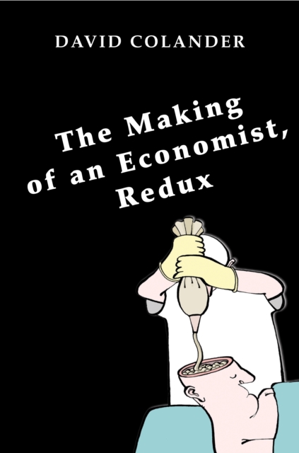 The Making of an Economist, Redux, Paperback / softback Book