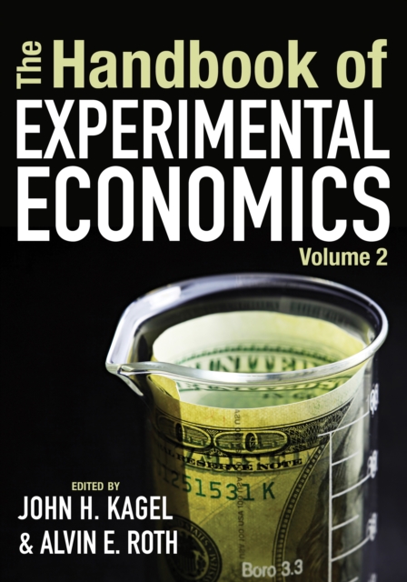 The Handbook of Experimental Economics, Volume 2, Hardback Book