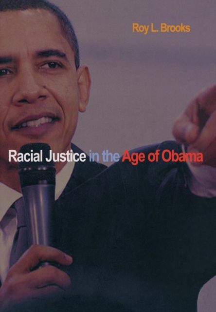 Racial Justice in the Age of Obama, Hardback Book