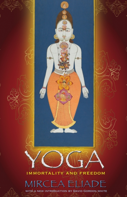 Yoga : Immortality and Freedom, Paperback Book