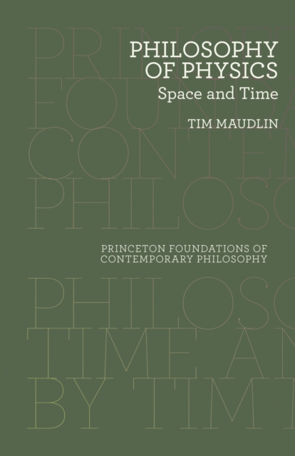 Philosophy of Physics : Space and Time, Hardback Book