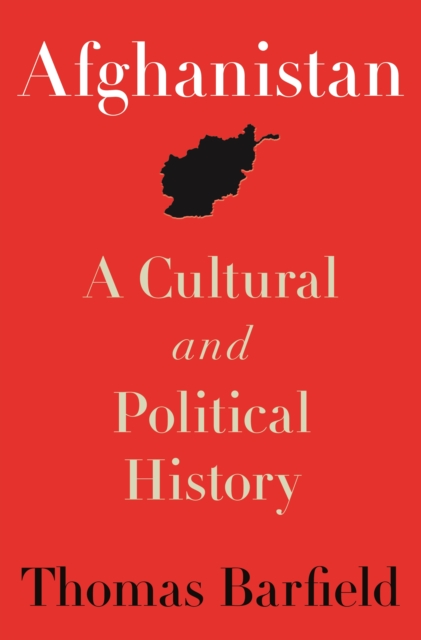 Afghanistan : A Cultural and Political History, Hardback Book