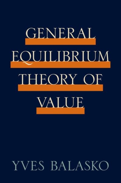 General Equilibrium Theory of Value, Hardback Book