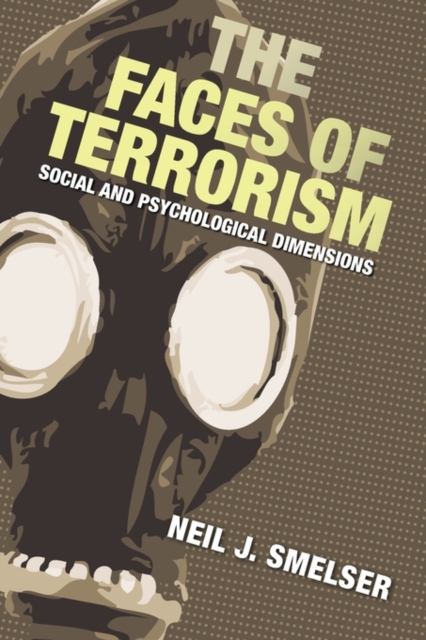 The Faces of Terrorism : Social and Psychological Dimensions, Paperback / softback Book